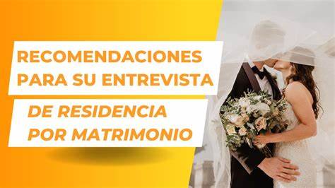 Preguntas de inmigración para residencia por matrimonio: