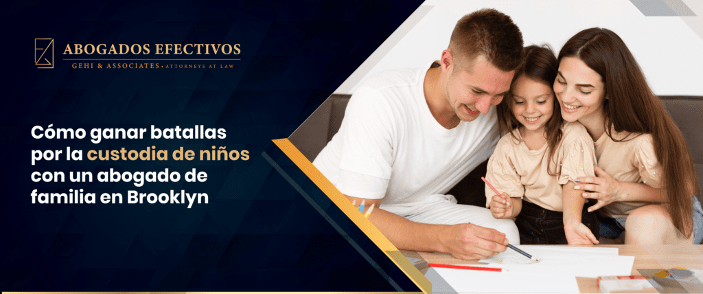 Cómo ganar batallas por la custodia de niños con un abogado de familia en Brooklyn