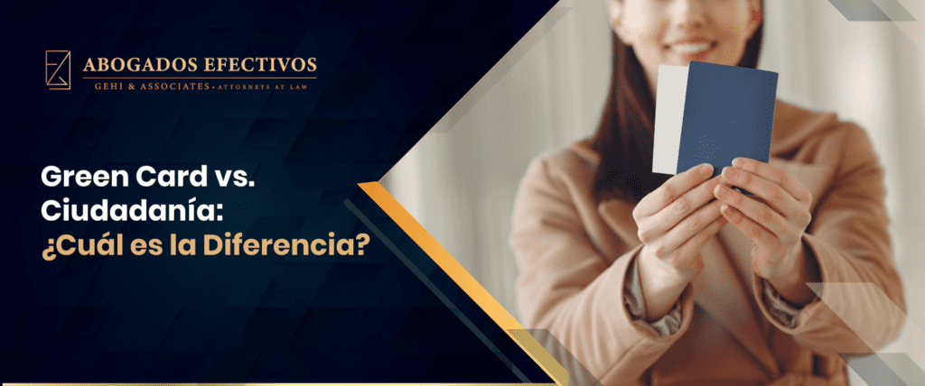 Green Card vs. Ciudadanía